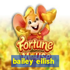 bailey eilish